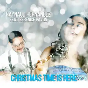 Christmas Time Is Here (feat. Berenice Pavon)