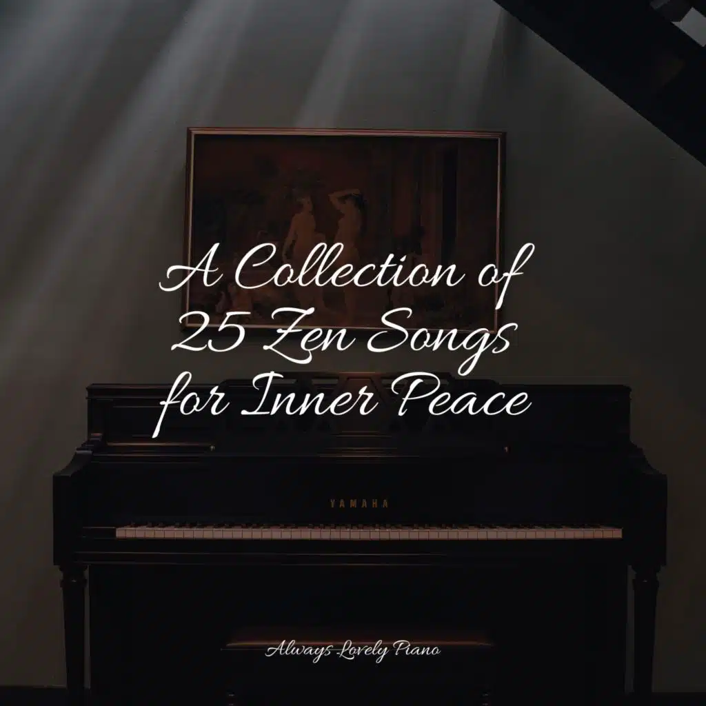 A Collection of 25 Zen Songs for Inner Peace