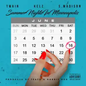 Summer Nights in Minneapolis (feat. Kelz & S.MADISON)