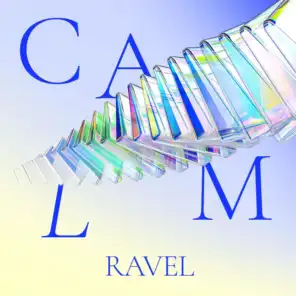 Calm Ravel