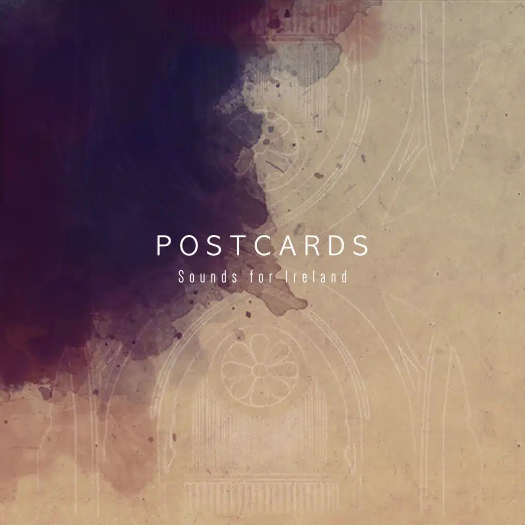 Postcards: Sounds for Ireland