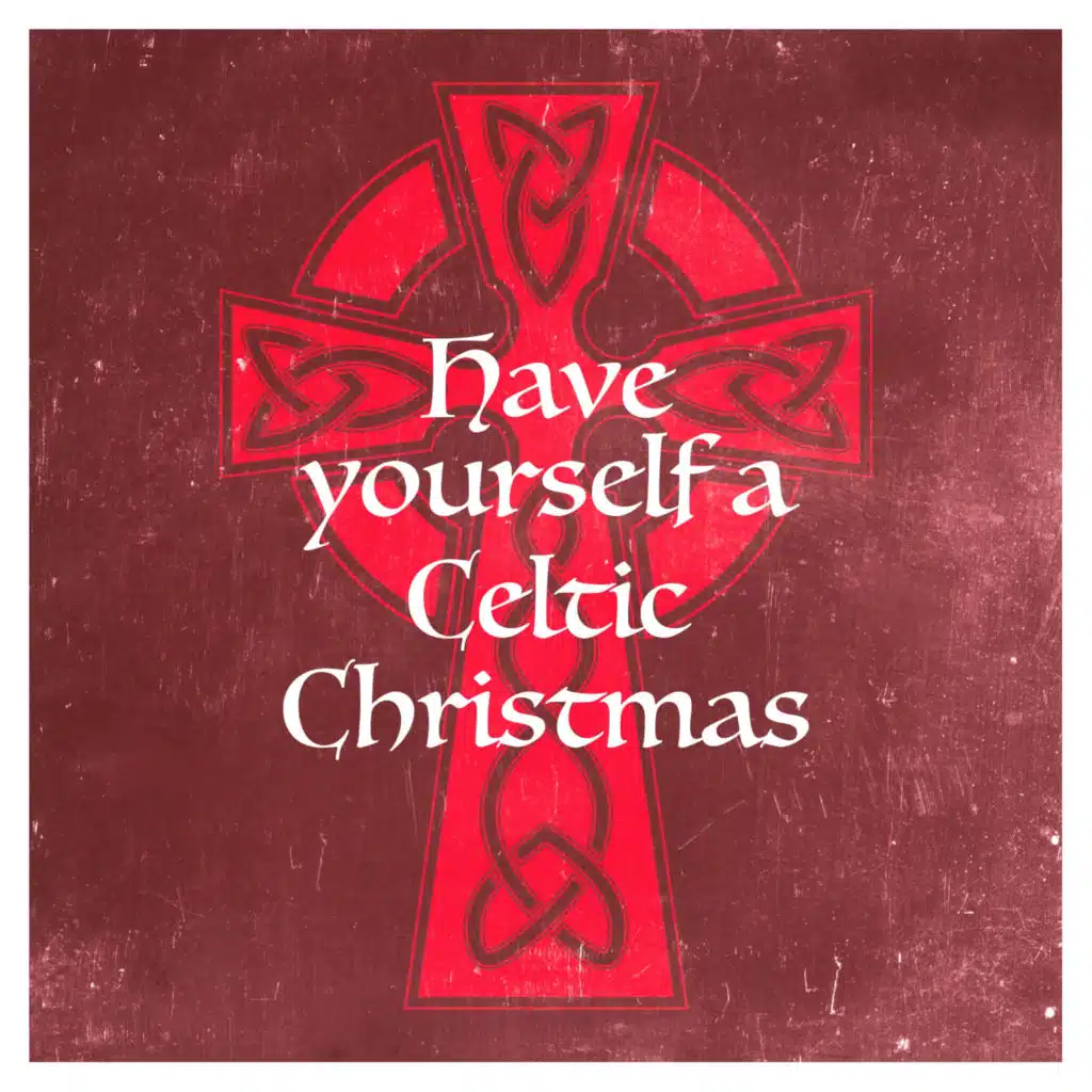 Have Yourself a Celtic Christmas