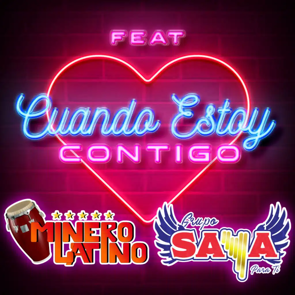 Cuando Estoy Contigo (feat. Grupo Saya)