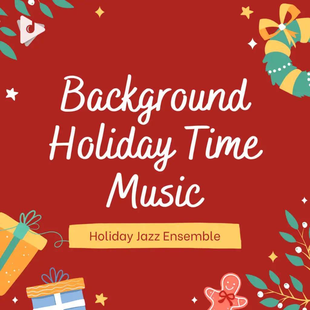 Background Holiday Time Music