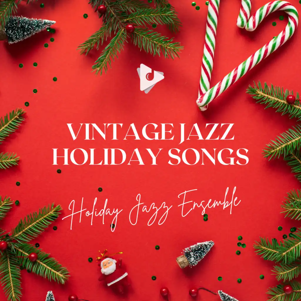 Classical Christmas Music and Holiday Songs & Holiday Jazz Ensemble