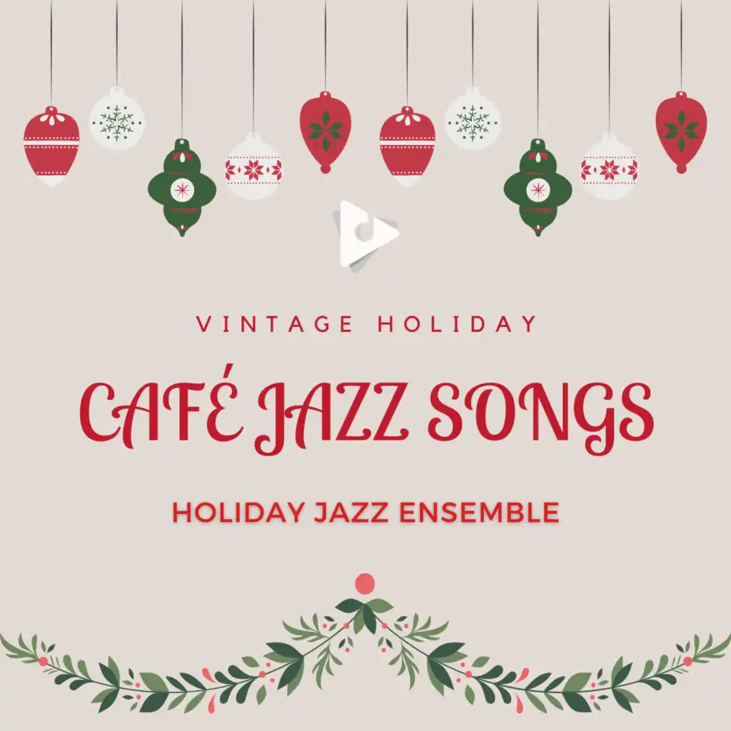 Vintage Holiday Café Jazz Songs