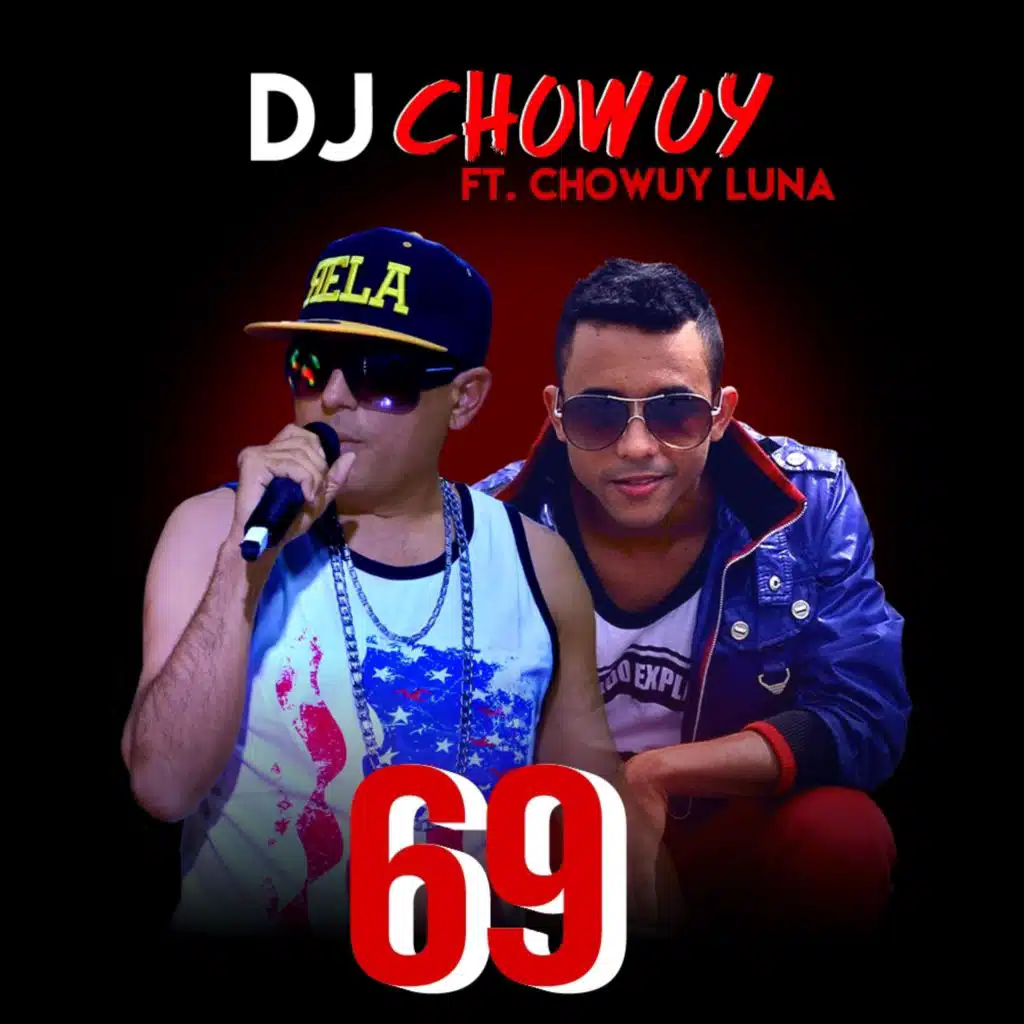 69 (feat. Chowuy Luna)