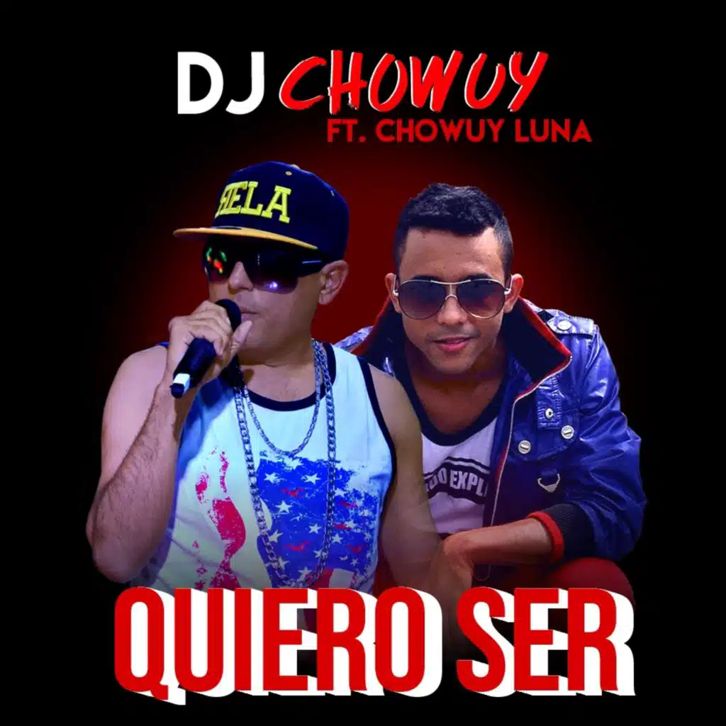 Quiero Ser (feat. Chowuy Luna)