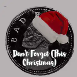Don’t Forget (This Christmas) [feat. Steve Augeri]