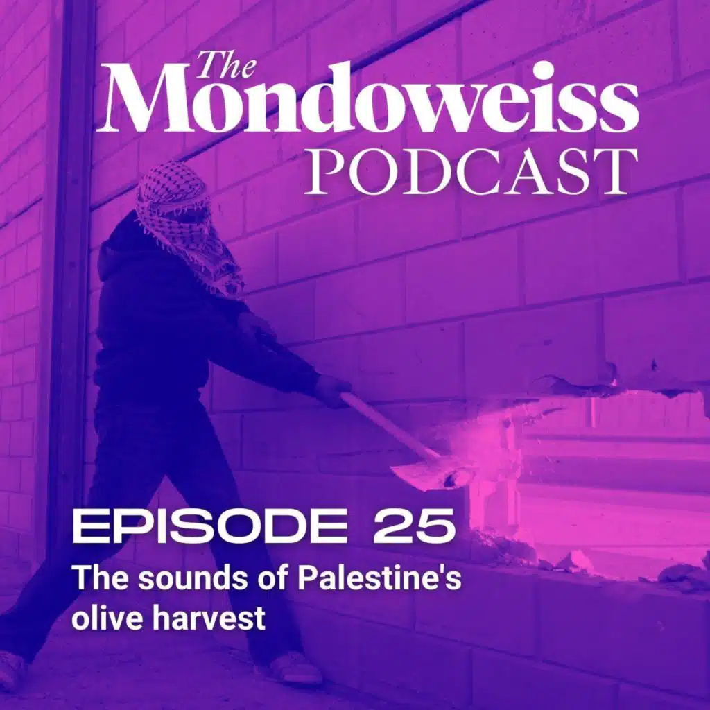 25. The sounds of Palestine's olive harvest