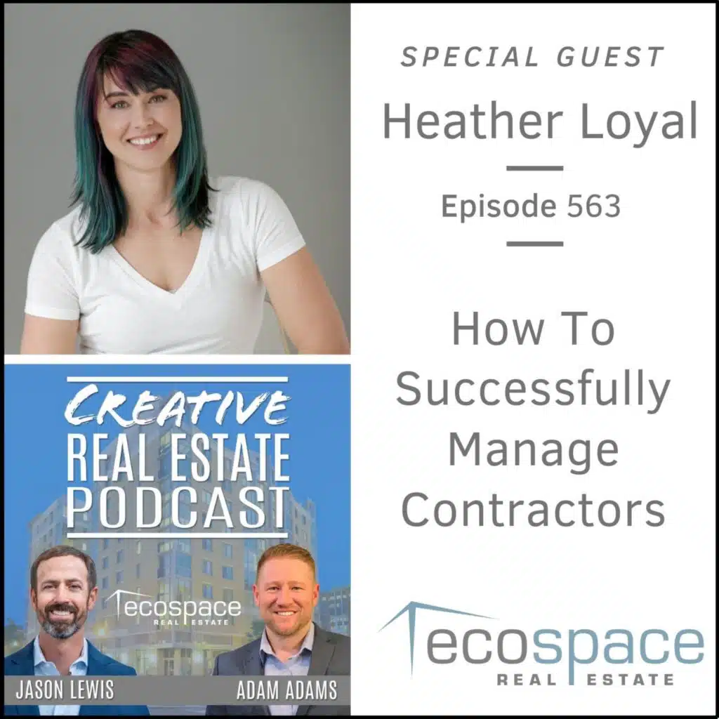 563 - How To Successfully Manage Contractors - Heather Loyal
