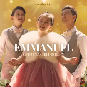 Emmanuel: Unto Us a Child Is Born