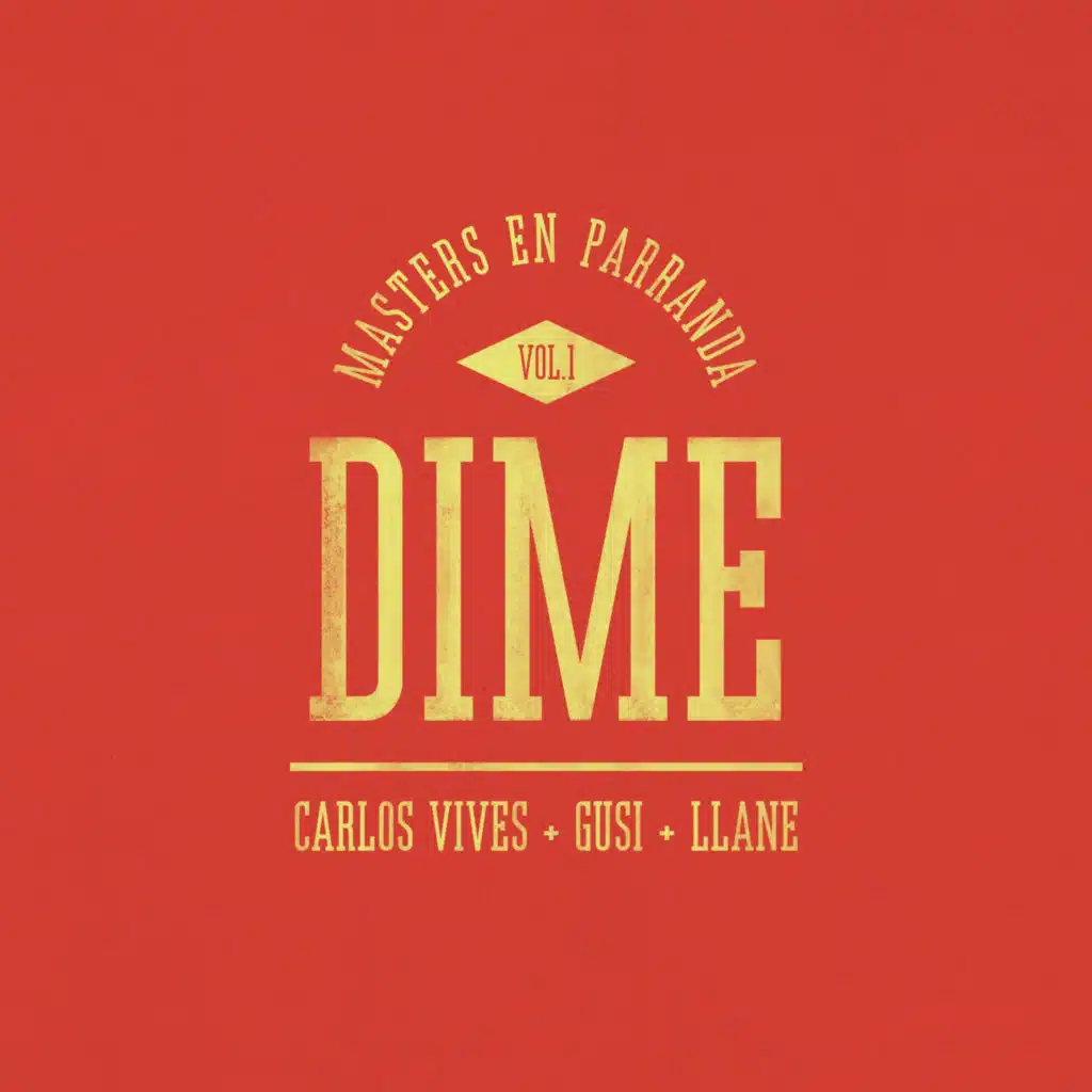 Dime (Masters en Parranda)