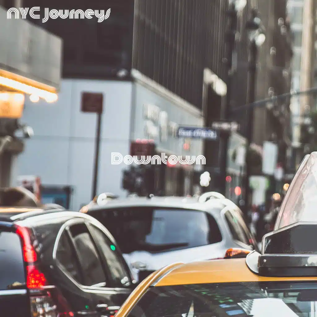 Downtown NYC (Part II)