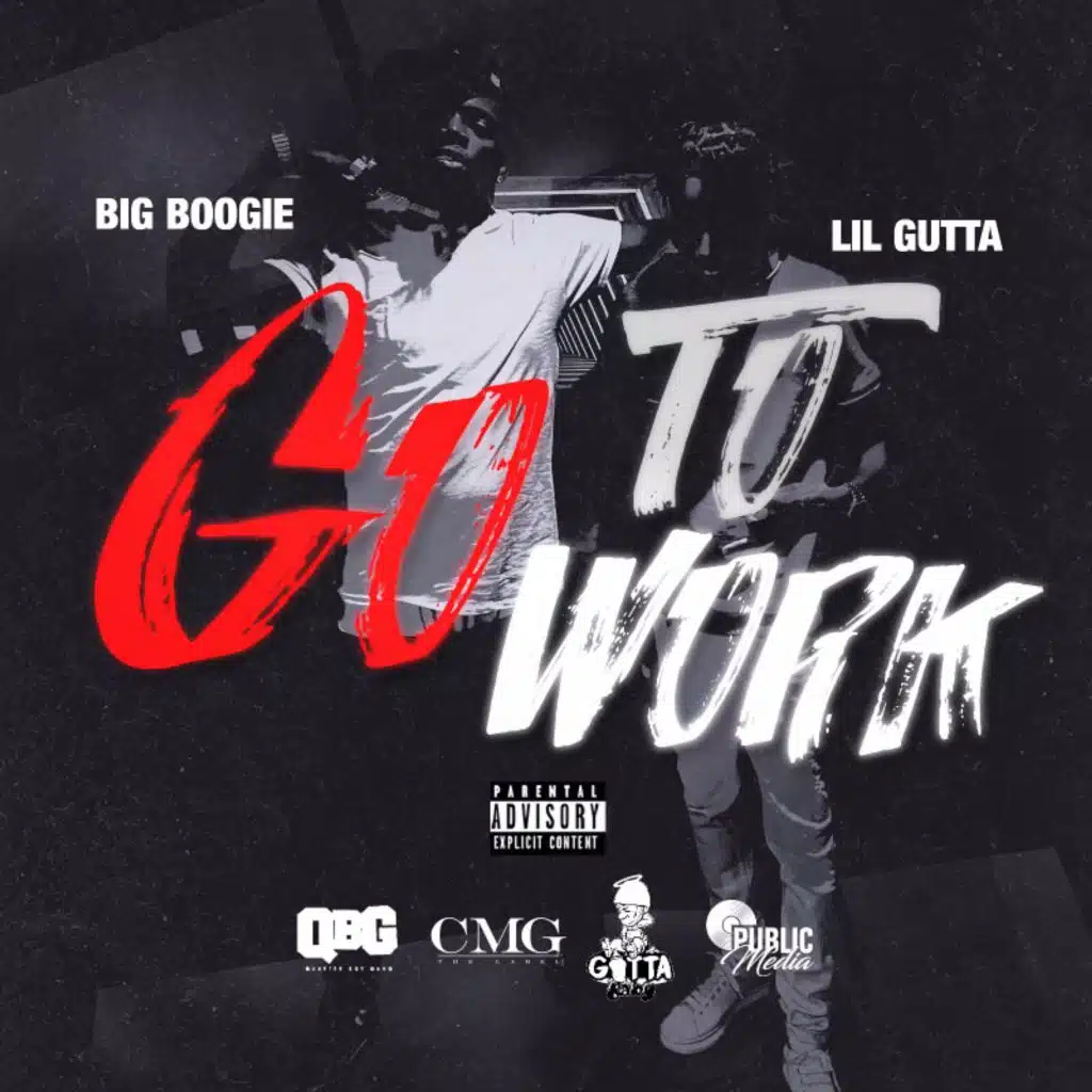 Go to Work (feat. Big Boogie)