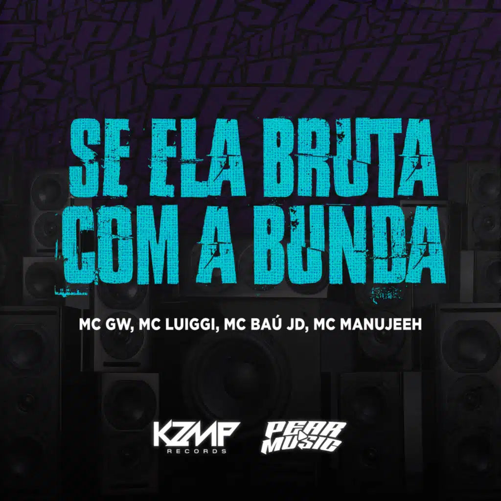 Se Ela Bruta Com a Bunda