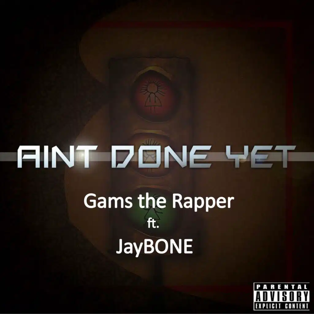 Aint Done Yet (feat. JayBone)