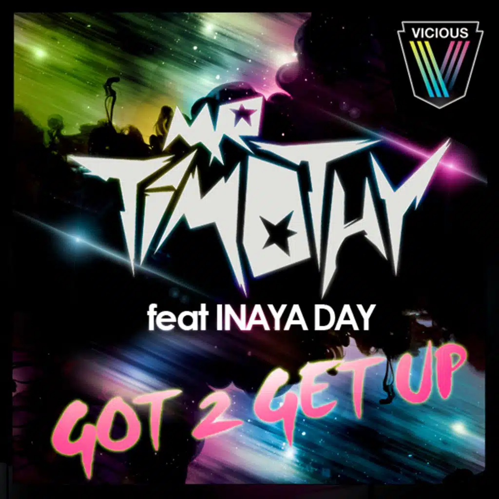 Got 2 Get Up (Avicii Remix) [feat. Inaya Day]