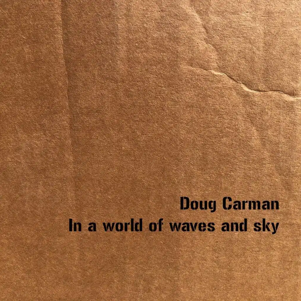 In a World of Waves and Sky