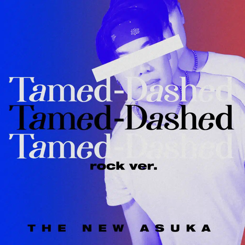 Tamed-Dashed (Rock Ver.)