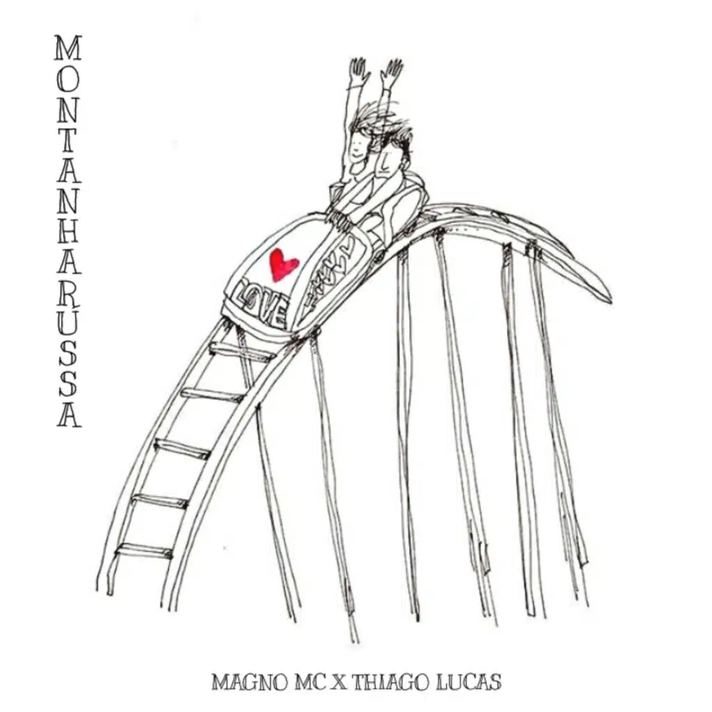 Montanha Russa (feat. Thiago lucas)