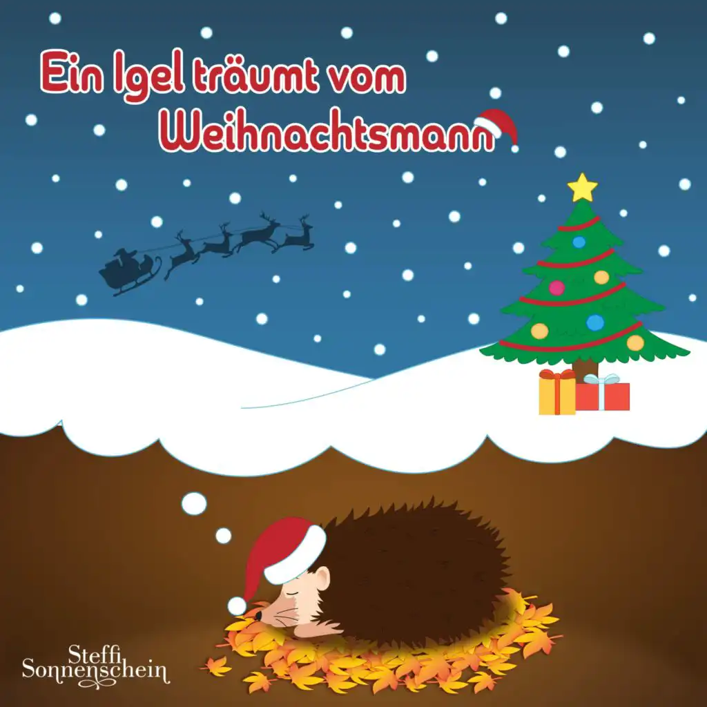 Ein Igel träumt vom Weihnachtsmann (Mitsing-Version)