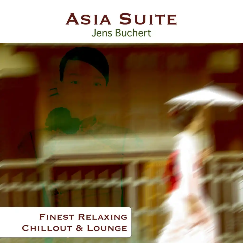 Asia Suite - Finest Relaxing Chillout and Lounge