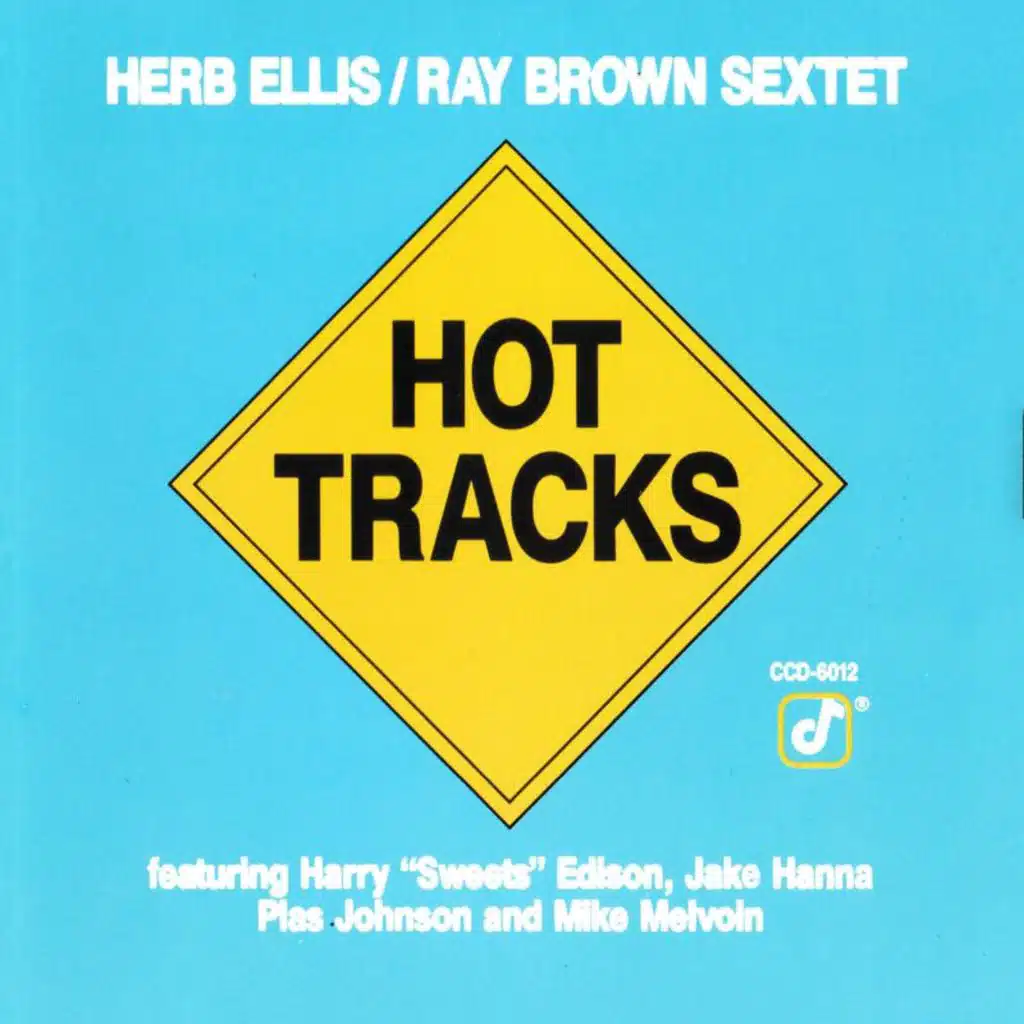 Hot Tracks (feat. Harry Edison, Jake Hanna, Plas Johnson & Mike Melvoin)