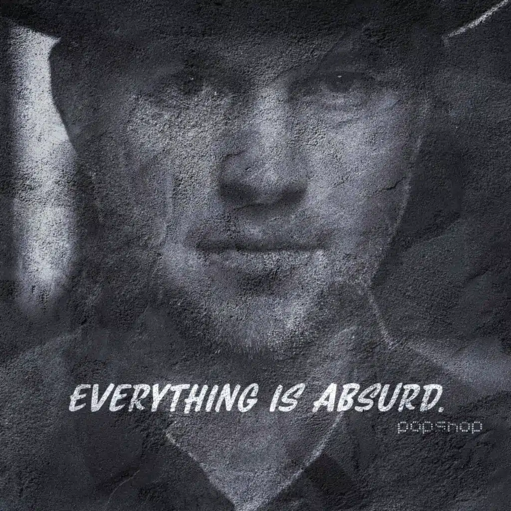 Everything Is Absurd