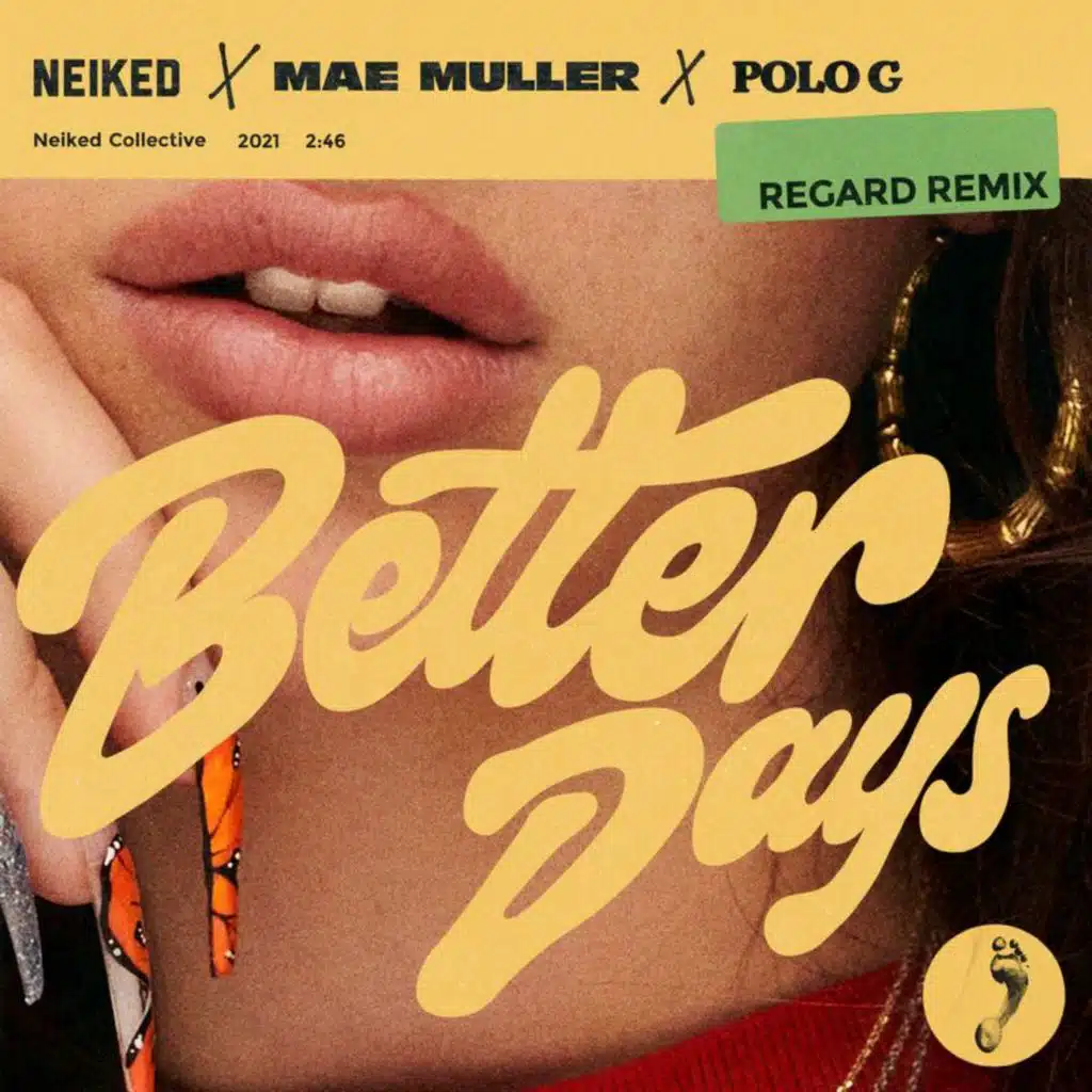 Better Days (Regard Remix) [feat. Polo G]