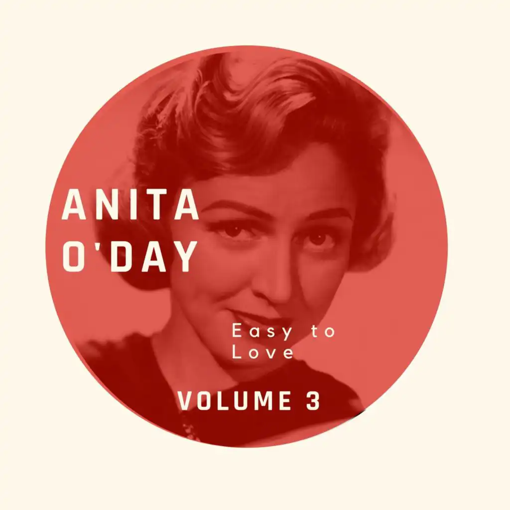 Easy to Love - Anita O'Day (Volume 3)