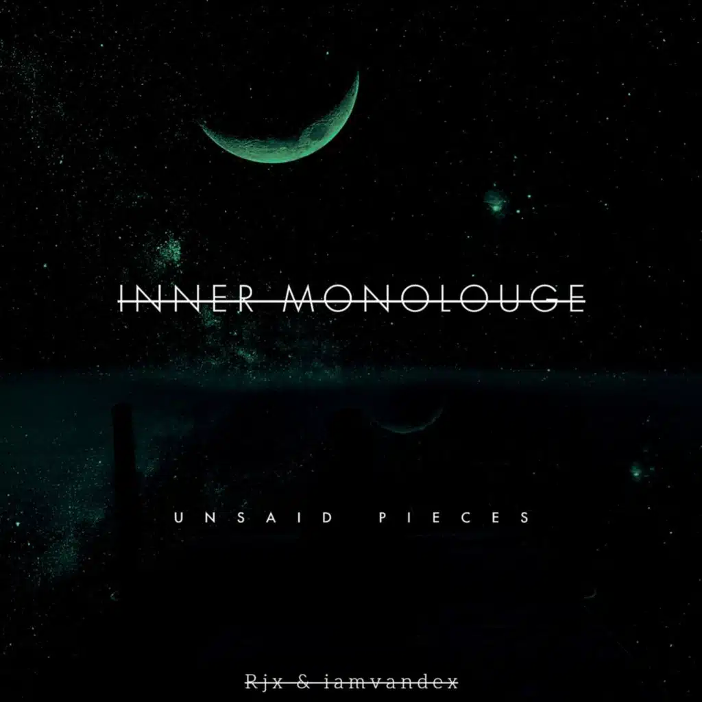 INNER MONOLOUGE: UNSAID PIECES (EP)