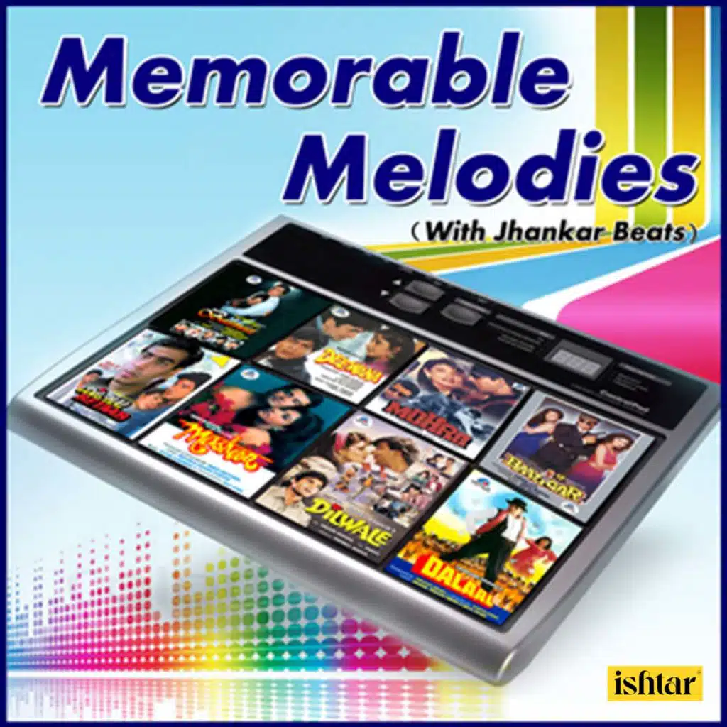 Memorable Melodies (With Jhankar Beats)