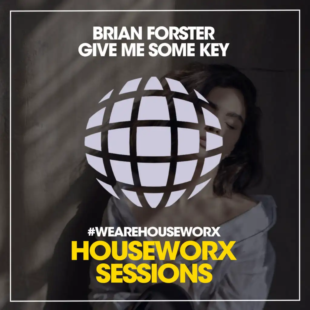 Give Me Some Key (Funky House Mix)