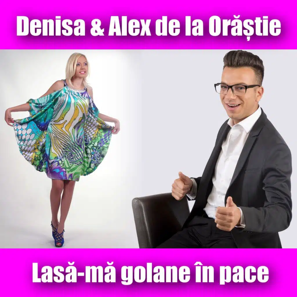 Lasa-mă golane în pace (feat. Alex de la Orastie)