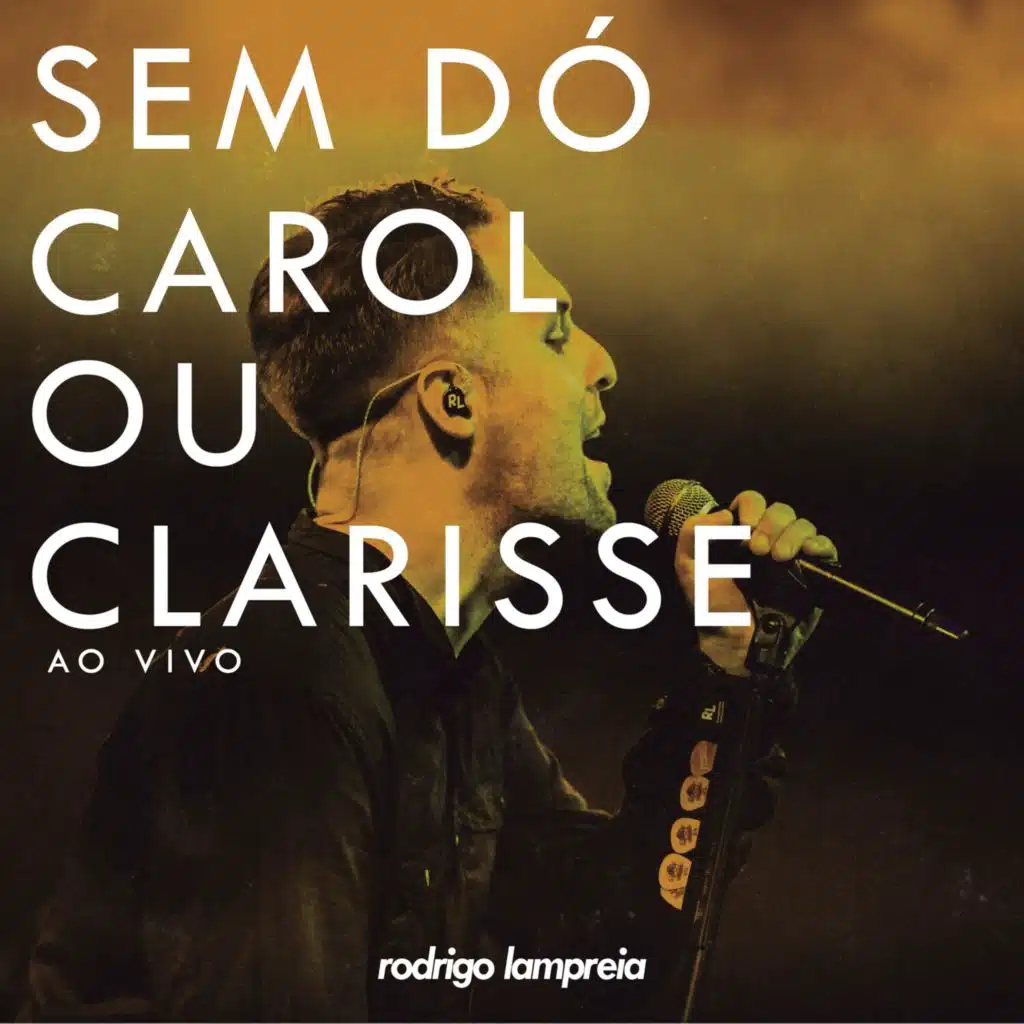 Sem Dó / Carol ou Clarisse (Ao Vivo)
