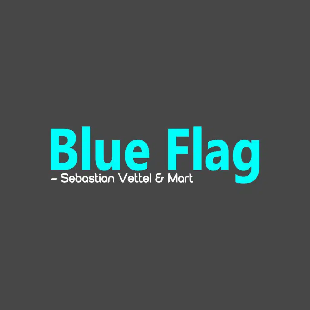 Blue Flag (Remix)