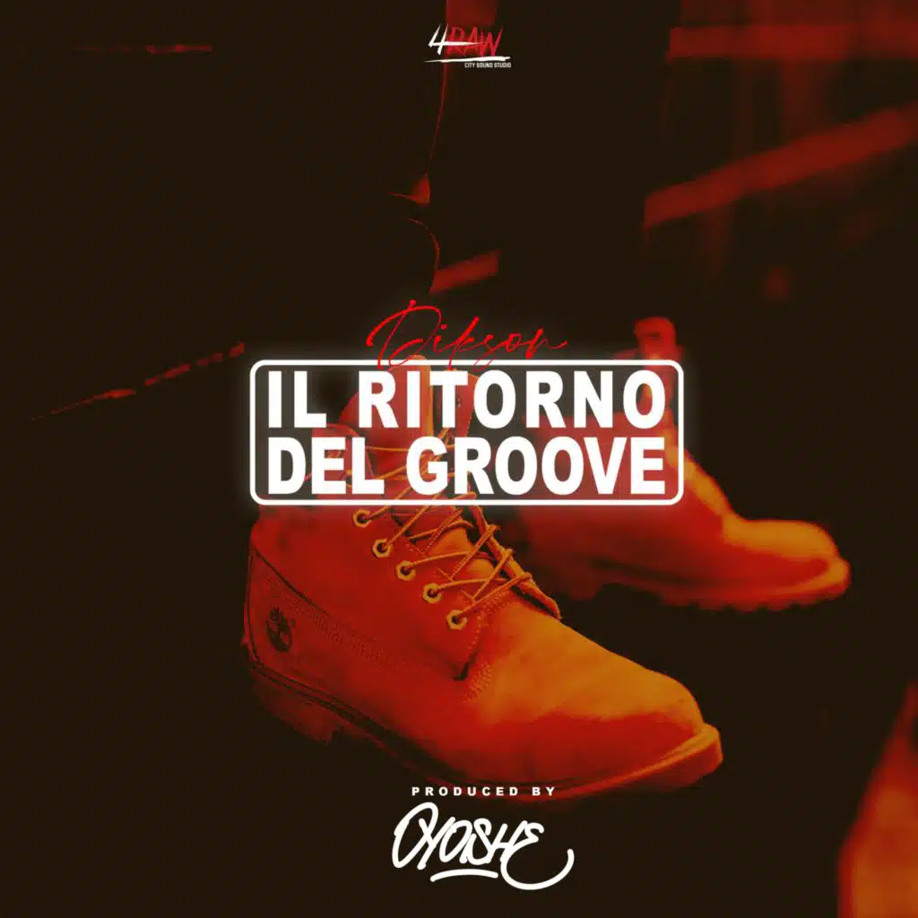 Il Ritorno Del Groove (feat. Dikson)