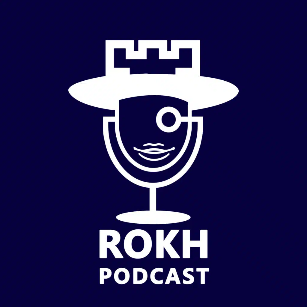 ROKH PODCAST