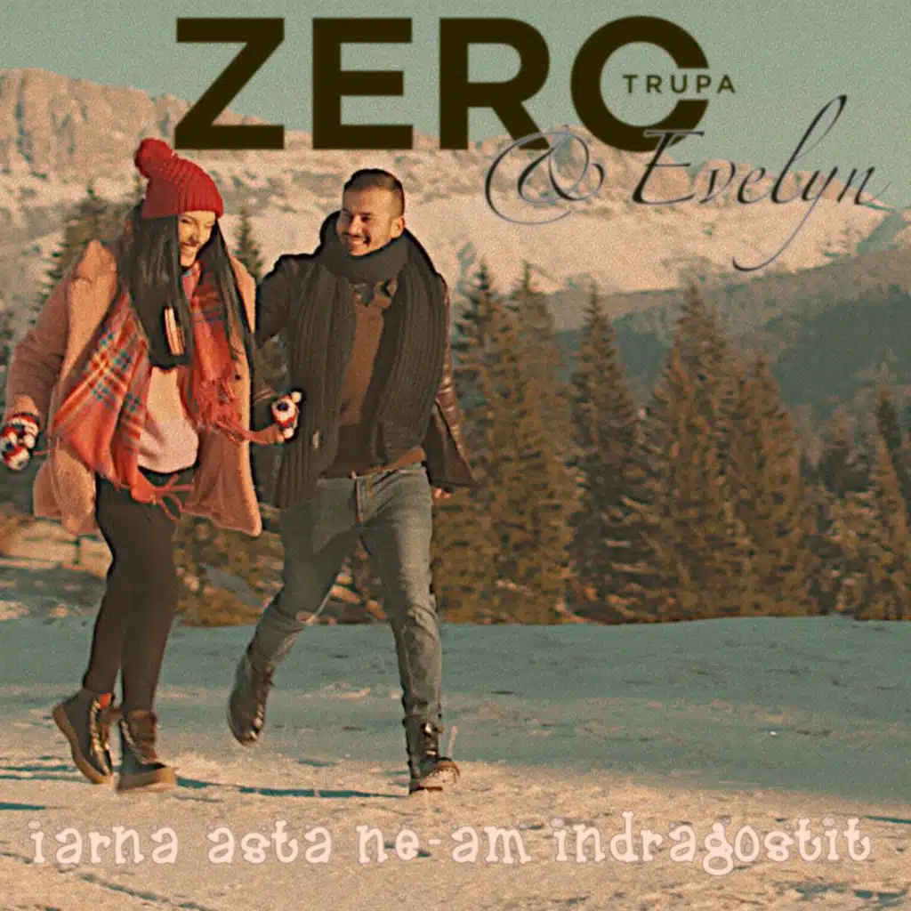 Iarna asta ne-am îndrāgostit (feat. Evelyn)