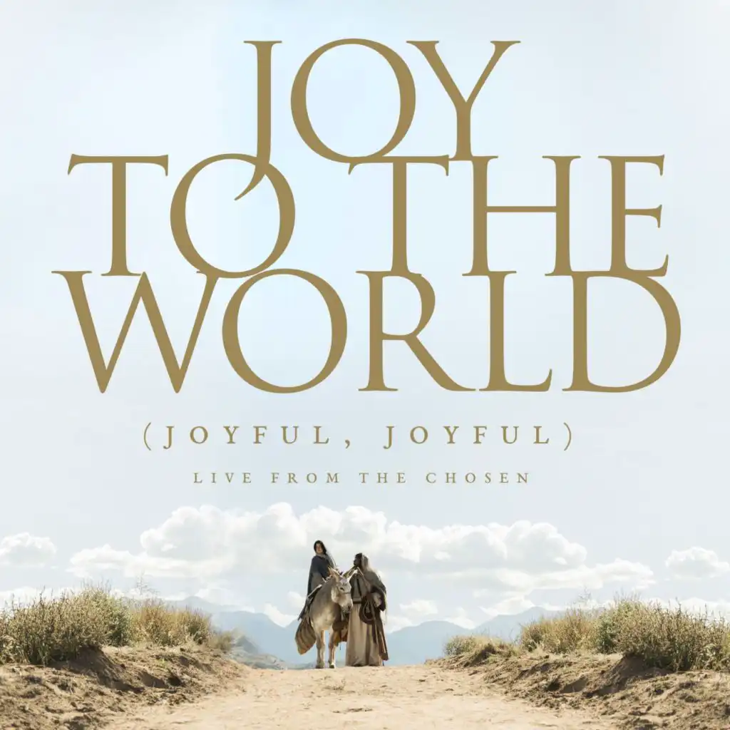 Joy to the World (feat. Jordan Feliz, The Bonner Family, Bryan & Katie Torwalt & Maverick City Music) [Live from The Chosen]