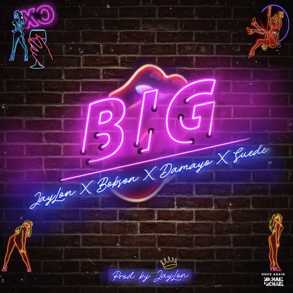 B.I.G (feat. Damayo, Bobson & Suedeoff)
