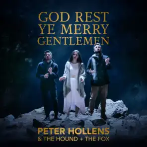 God Rest Ye Merry Gentlemen (feat. The Hound + The Fox)