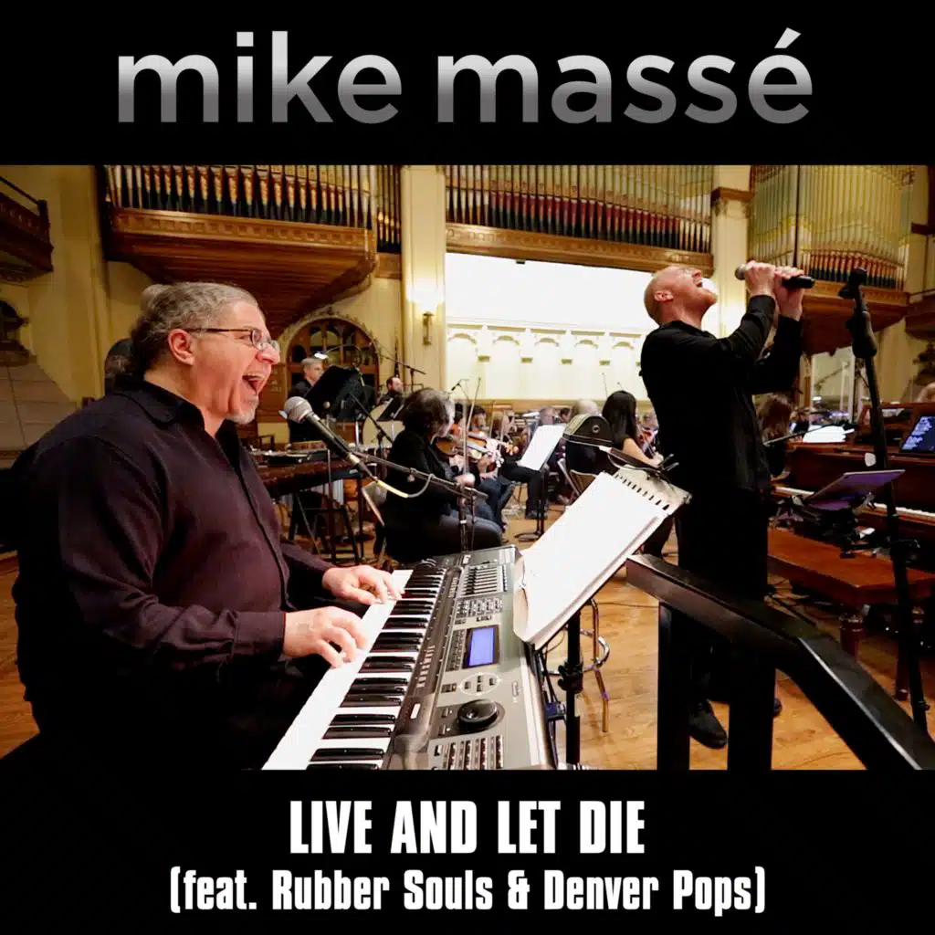Live and Let Die (feat. Rubber Souls & Denver Pops Orchestra)