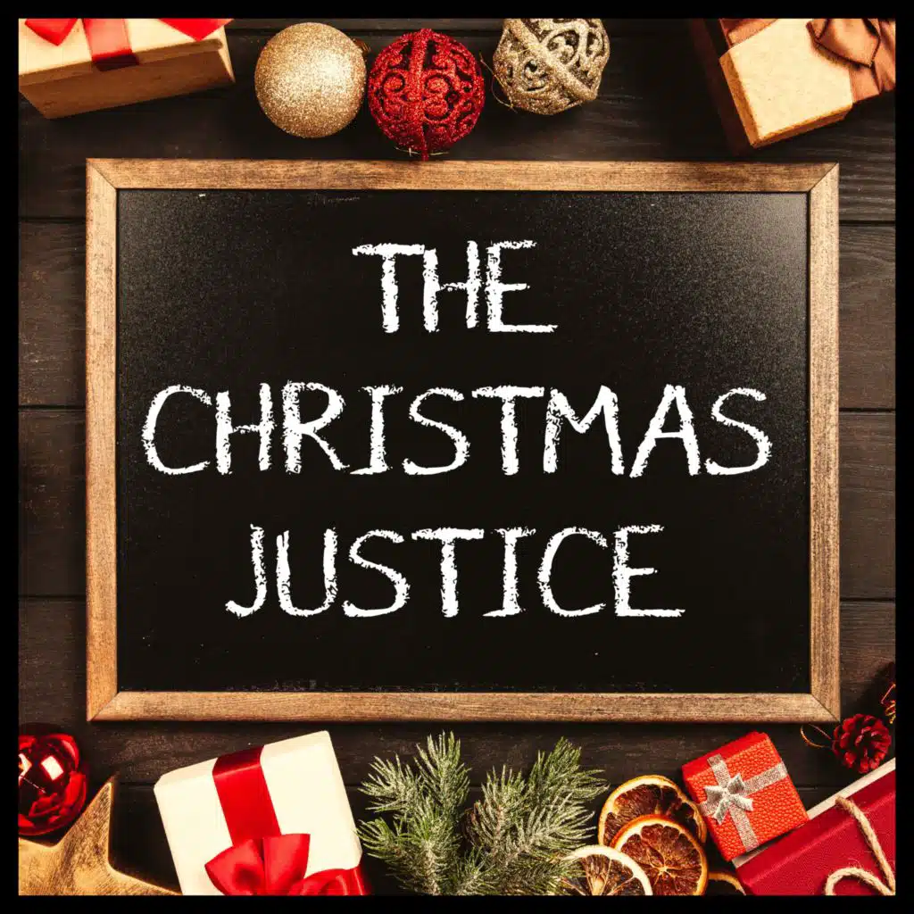 The Christmas Justice