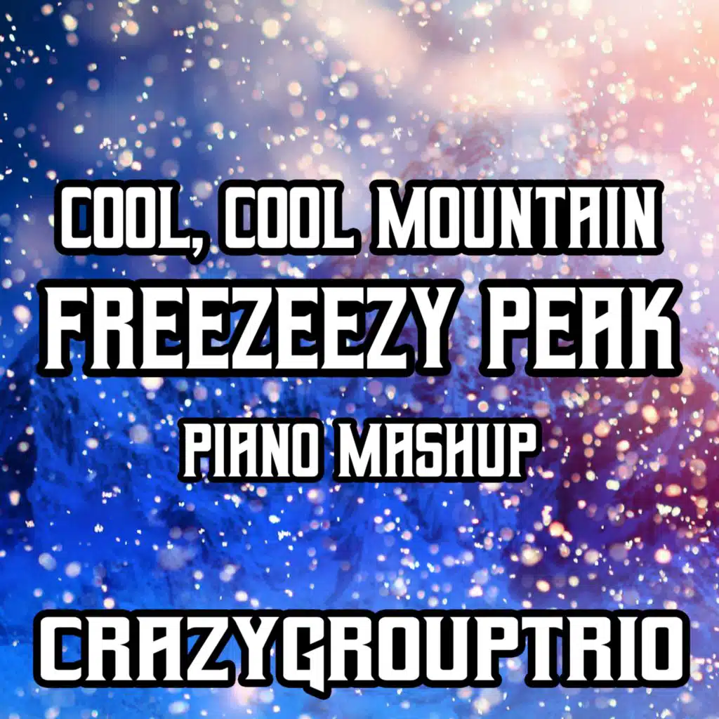 Freezeezy Peak (Arrangement)