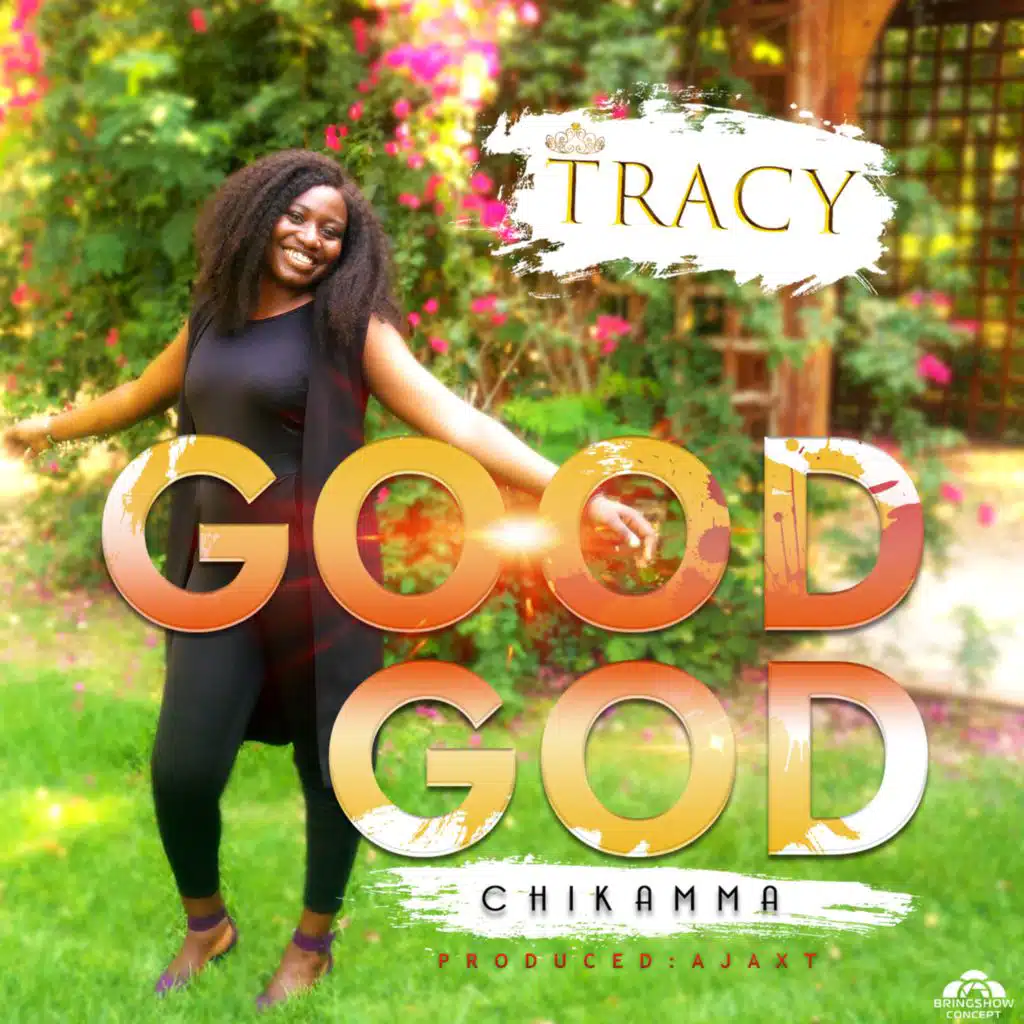 Good God - Chikamma (Gospel)