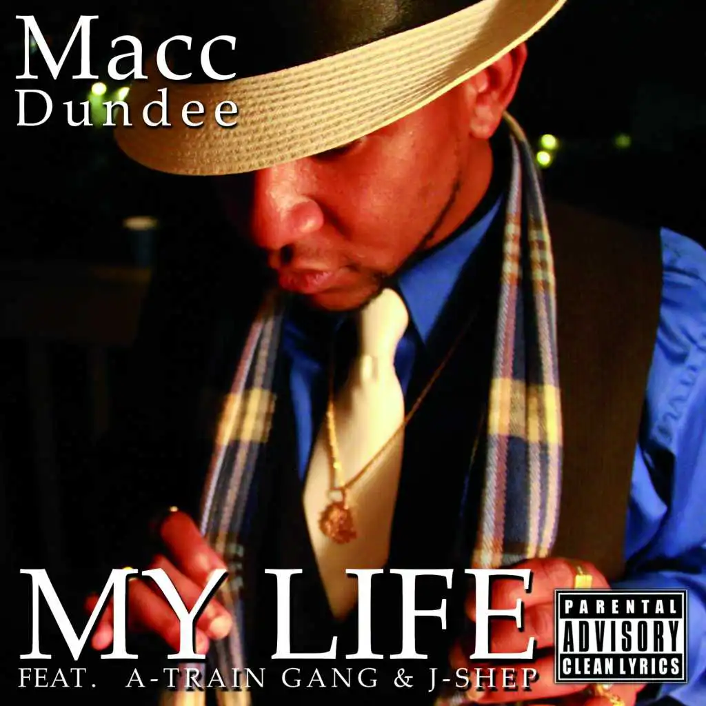 My Life (feat. A-Train Gang & JShep) [Clean Version]