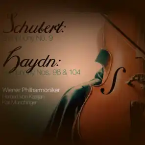 Schubert: Symphony No. 9 - Haydn: Symphony Nos. 96 & 104