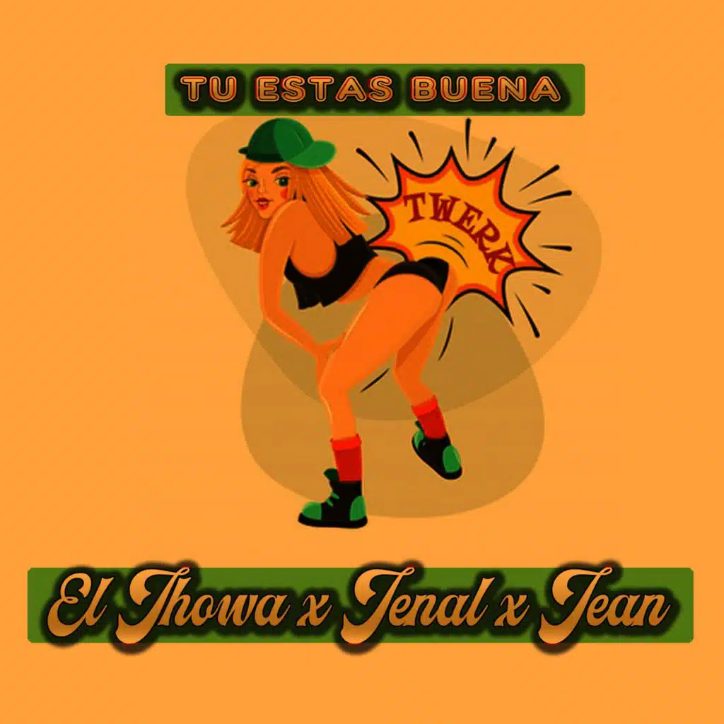 Tu Estas Buena (feat. Jenal & Jean)